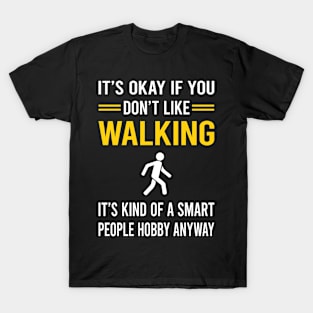 Smart People Hobby Walking T-Shirt